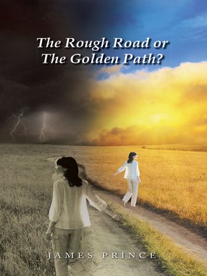 cover image of The Rough Road or the Golden Path?